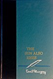 The Sun Also Rises