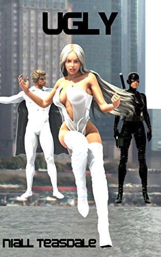 Ugly (Ultrahuman Book 1)