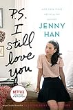 P.S. I Still Love You (To All the Boys I've Loved Before Book 2)