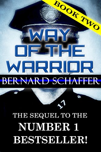 Way of the Warrior 2 (The Philosophy of Law Enforcement) (English Edition)