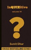 Trivia Quiz & Pub Quiz Book: InQUIZitive (Volume IV)