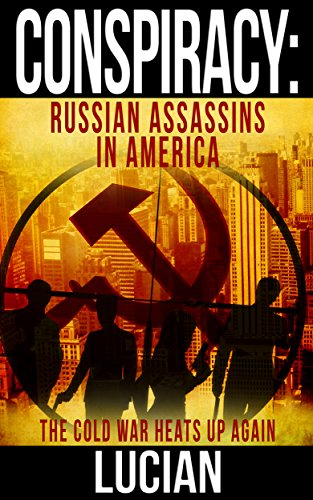 Conspiracy: Russian Assassins in America