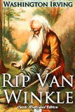 Rip Van Winkle (Classic Illustrated Edition)