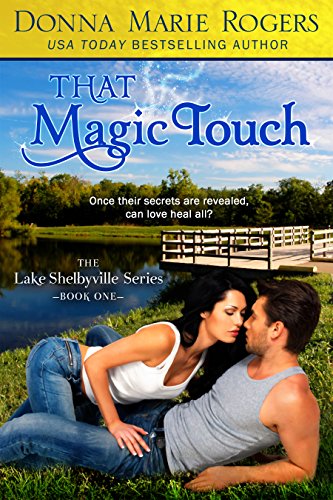 That Magic Touch (Lake Shelbyville Book 1)