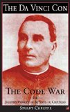THE DA VINCI CON: The Code War  or Jiggery-Pokery in Rennes Le ChÃ¢teau