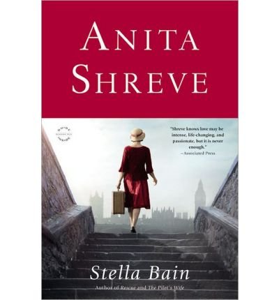 Anita Shreve Stella Bain (Paperback) - Common