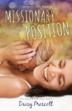 Missionary Position (Modern Love Stories Book 3)