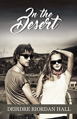 In the Desert (Follow Your Bliss series Book 3)
