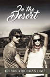 In the Desert (Follow Your Bliss series Book 3)