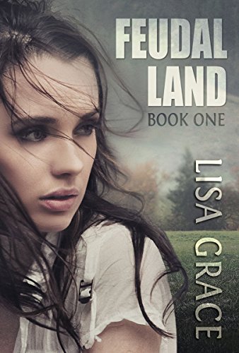 FEUDAL LAND, Book 1 : Serial Part 1: Young Adult Dystopian Serial: Part 1