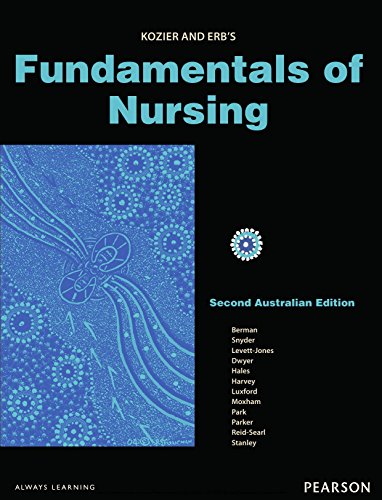 Kozier & Erb's Fundamentals of Nursing Australian Edition