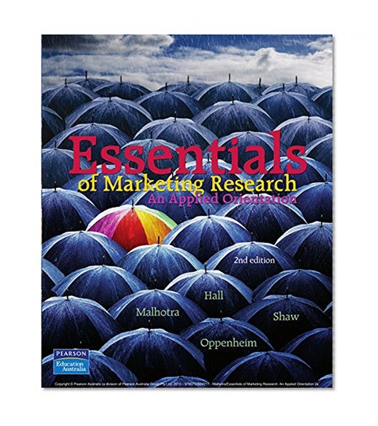 Essentials of Marketing Research, An Applied Orientation