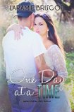 One Day at A Time: A Rockin' Country Novella