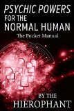 Psychic Power For The Normal Human: Psychic Power