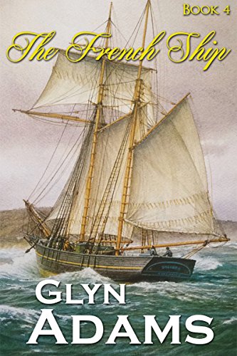 The French Ship (The Face of the Enemy Series Book 4)