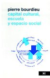 Capital cultural, escuela y espacio (Spanish Edition)