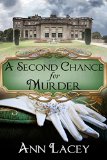 A Second Chance for Murder