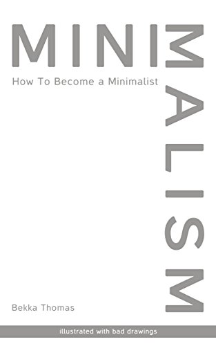 Minimalism: How to Become a Minimalist
