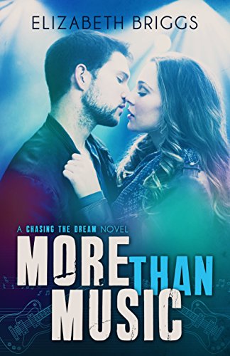 More Than Music (Chasing The Dream Book 1)