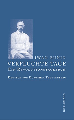 Verfluchte Tage: Ein Revolutionstagebuch (German Edition)