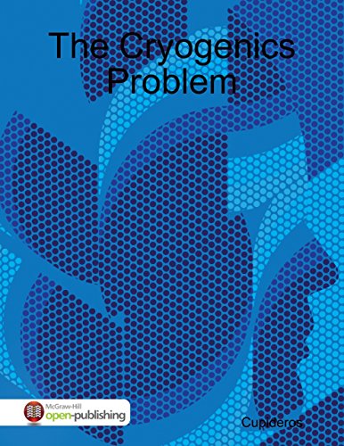 The Cryogenics Problem