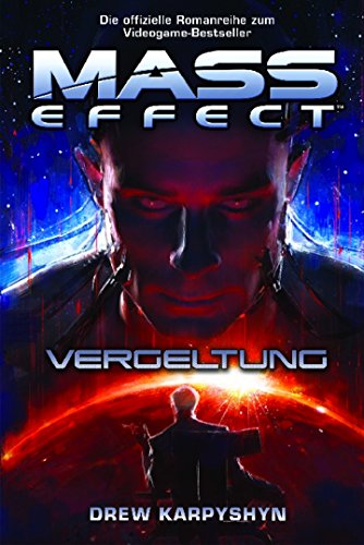 Mass Effect Band 3: Vergeltung (German Edition)