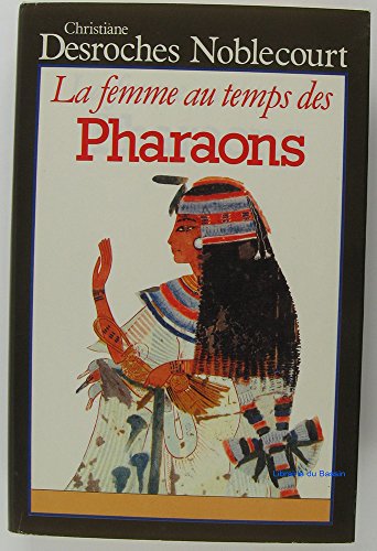 La femme au temps des pharaons