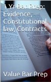 Bar Exam Outlines:  Evidence, Constitutional law, Contracts A Law School e-book: Ivy Black letter law books - 6 published bar exam essays including Evidence and Constitutional law LOOK INSIDE
