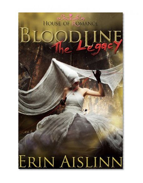 Bloodline: The Legacy