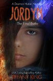 Jordyn: The Final Battle (The Daemon Hunter Novel Book 3)