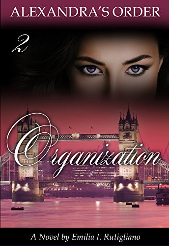 ORGANIZATION: From Blue-Collar to Blue-Blood (Alexandra'sÂ order Book 2)