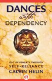 Dances with Dependency: Out of Poverty Through Self-Reliance