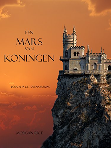 Een Mars Van Koningen (Boek #2 In De Tovernaarsring) (De Tovenaarsring) (Dutch Edition)