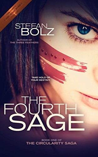 The Fourth Sage (The Circularity Saga Book 1)
