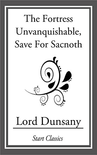The Fortress Unvanquishable, Save For Sacnoth
