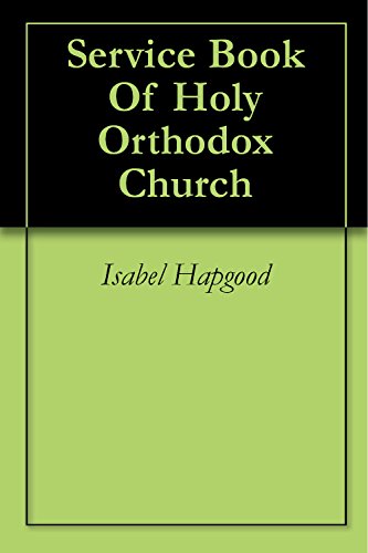 Service Book Of Holy Orthodox Church