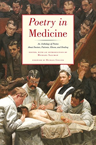 Book Cover Poetry in Medicine: An Anthology of Poems About Doctors, Patients, Illness and Healing