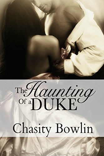 The Haunting of a Duke (The Dark Regency Series Book 1)