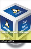 Simplify Life with VirtualBox: Artticle