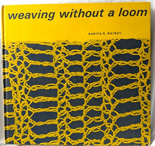 Weaving Without a Loom