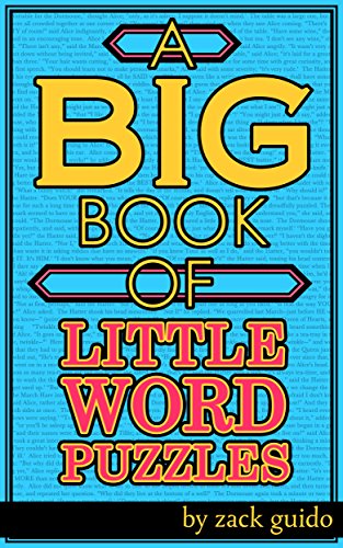 A Big Book Of Little Word Puzzles: 550+ Word Puzzles To Entertain & Train Your Brain!