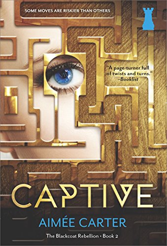 Captive (The Blackcoat Rebellion Book 2)