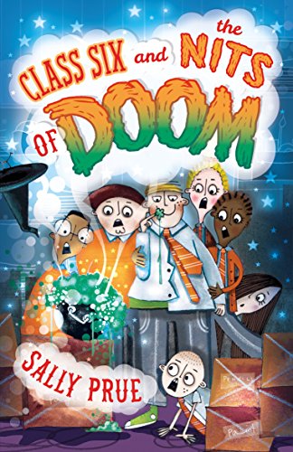 Class Six and the Nits of Doom (ACB Originals)