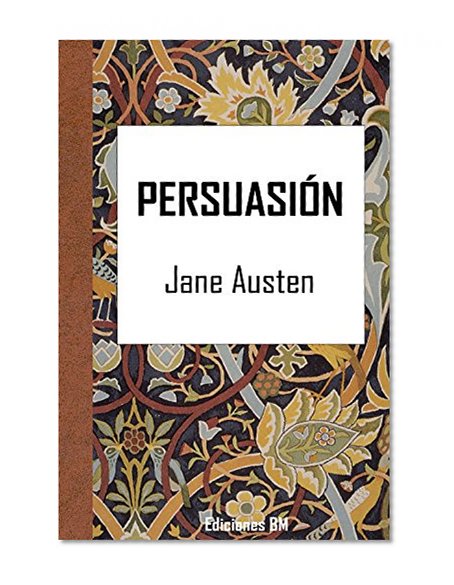 PERSUASIÃ“N (ClÃ¡sicos nÂº 1) (Spanish Edition)