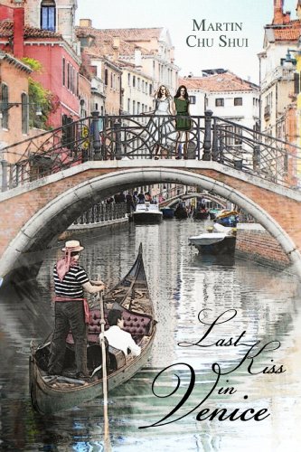 Last Kiss in Venice - Part 1 (Chinese Edition)