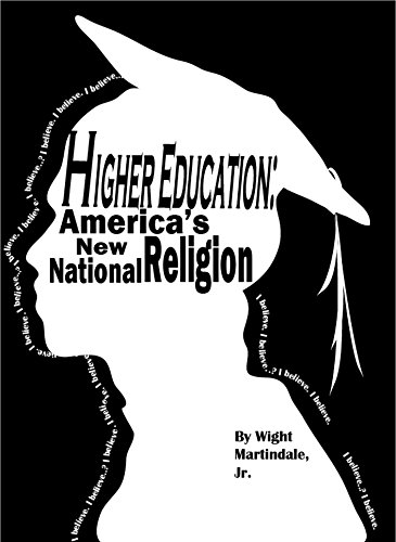 Higher Education: America's New National Religion: A Comparison With the Medieval Church