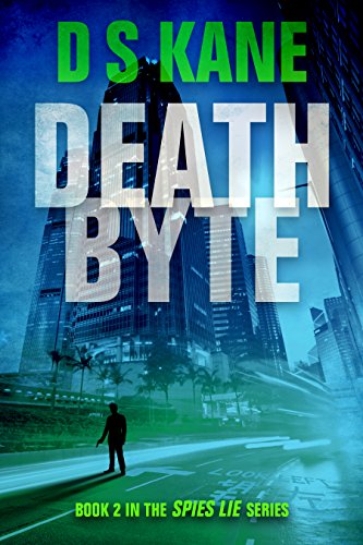 DeathByte: Book 2 of the Spies Lie Series