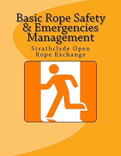 Basic Rope Safety & Emergencies Management: Strathclyde Open Rope Exchange
