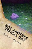 Not Another Typical Day: Wizards of Eredwynn Vol 3 (The Wizards of Eredwynn)