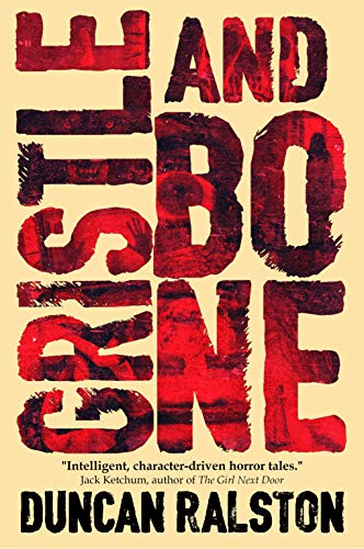 Gristle & Bone: Horrors (Violent Words: Short Horror Stories and Novellas)